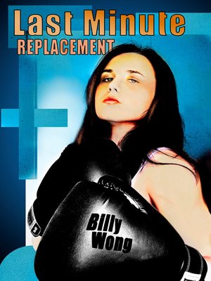 cover image of Last Minute Replacement